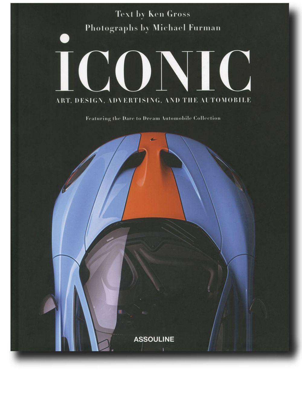 Product image of Iconic: Art,Design, Advertising, andthe Automobile